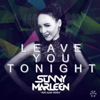 Leave You Tonight (feat. Alisa Fedele) [Radio Edit] — Sunny Marleen