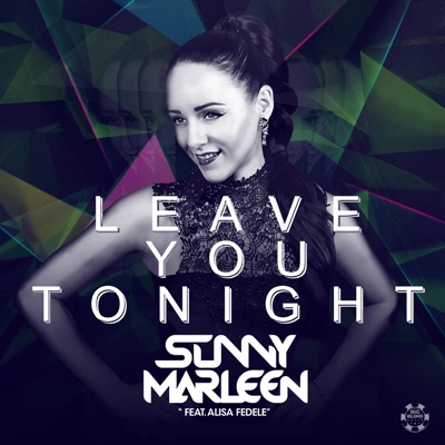 Leave You Tonight (feat. Alisa Fedele) - Single
