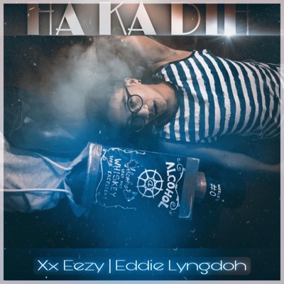 Ha Ka Dih (feat. Xx Eezy) - Single