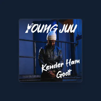 Listen to Young Juu, watch music videos, read bio, see tour dates & more!