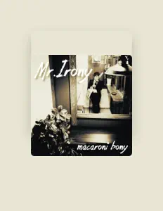 Ouve Macaroni Bony, vê vídeos de música, lê a biografia, vê as datas da digressão e muito mais!