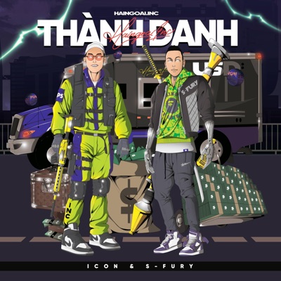 Thành Danh (feat. ICON NGUYEN) [Radio Edit] [Radio Edit] - Single