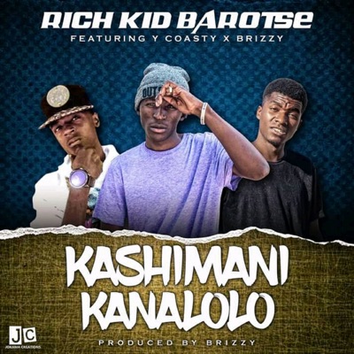 Kashimani Kanalolo (feat. Y Coasty & Brizzy ZM) - Single