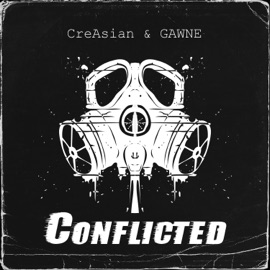 Conflicted (feat. GAWNE) CreAsian