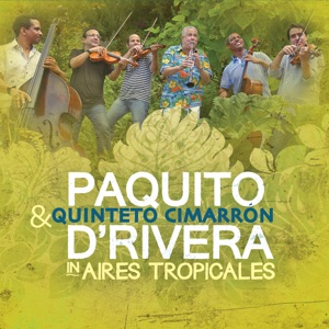 Aires Tropicales (with Quinteto Cimarron)