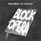 Block Opera feat Vic Spencer Single