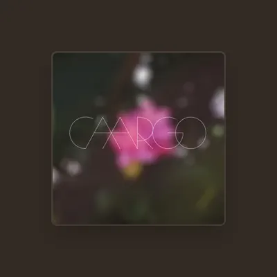 Listen to CAARGO, watch music videos, read bio, see tour dates & more!