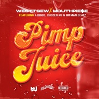 Pimp Juice (feat. J Diggs, Hitman Beatz, Chozen Ru & Geno Da P) [Remix] [Remix] - Single - Westtsew & Mouthpie$E