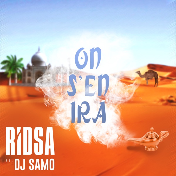 On s'en ira - Single (feat. DJ Samo) - Single - Ridsa