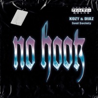 No Hook - Single - $oul $ociety, kozyfaneto & Diaz DaMain