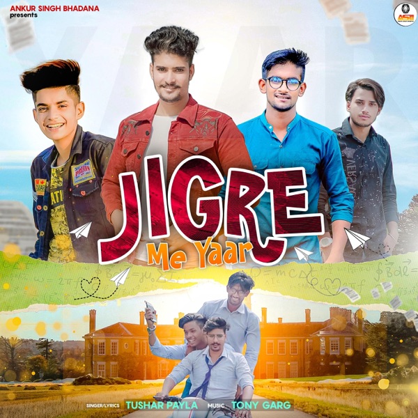 Jigre Me Yaar (feat. Tushar payla)