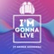 DJ MAJ / GEORGE MHONDERA - I'M GONNA LIVE