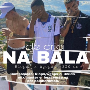 De Cria na Bala