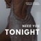 Need You Tonight artwork