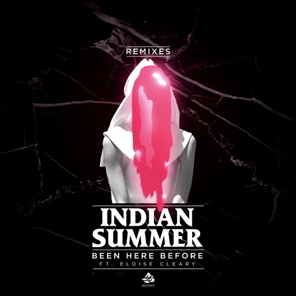 Been Here Before (Remixes) - EP