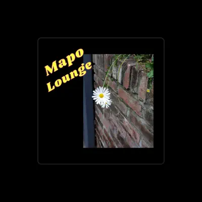 Listen to MAPO LOUNGE, watch music videos, read bio, see tour dates & more!