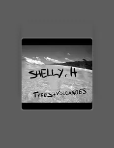 Ακούστε περιεχόμενο από Shelly H, παρακολουθήστε μουσικά βίντεο, διαβάστε το βιογραφικό, δείτε ημερομηνίες περιοδείας, και πολλά ακόμη!