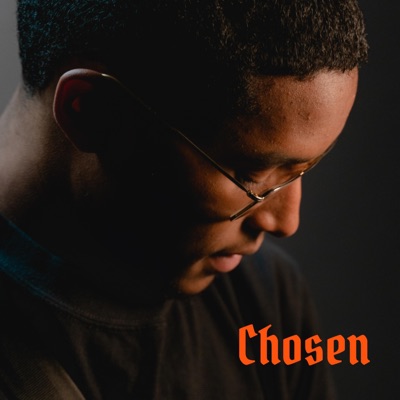 Chosen (Freestyle Remix) [Freestyle Remix] - Single