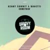 Somethin' (& Bonetti)