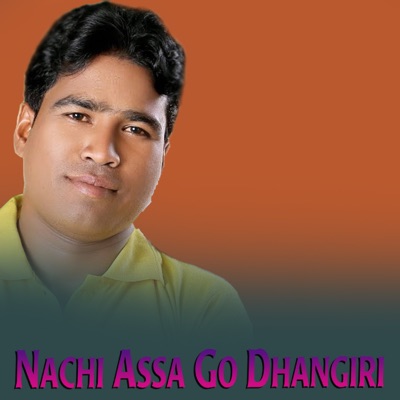 Nachi Assa Go Dhangiri - Single