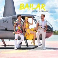 Bailar - Single - Christian D, Elena & DONY