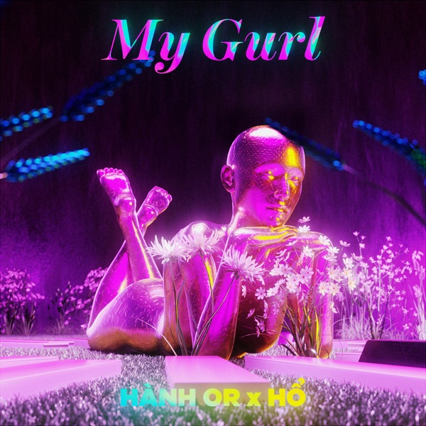 My Gurl - Single
