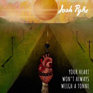 Your Heart Won't Always Weigh a Tonne - Single