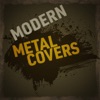 Modern Metal Covers, 2018