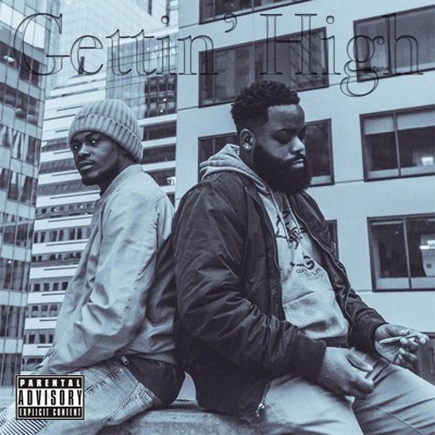 Gettin High (feat. Wan00 & Shakale Davis) [Explicit] [Explicit] - Single