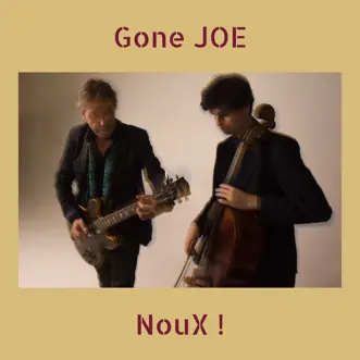 Gone Joe (feat. Adrien Frasse-Sombet, Benjamin Laplace, Fabrice Di Falco & Raphael Imbert) by NouX ! song reviws