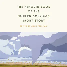 The Penguin Book of the Modern American Short Story (Unabridged)