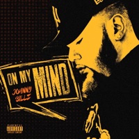 On My Mind (Radio Edit) [Radio Edit] - Single - Johnny Billz