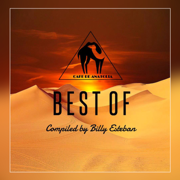 Cafe De Anatolia - Best of (Compiled by Billy Esteban) [DJ Mix] - Cafe De Anatolia