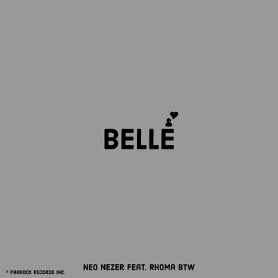 Belle (feat. Rhoma BTW) - Single