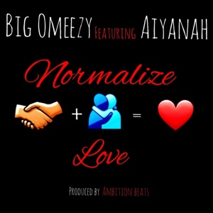 Normalize Love (feat. Aiyanah)