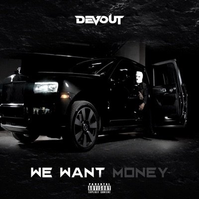 We Want Money - Single