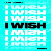I Wish (feat. Mabel) artwork