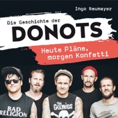 Die Geschichte der DONOTS - Heute Pläne, morgen Konfetti artwork