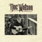 Bird Dog - Doc Watson lyrics