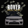Rover Rover (feat. DTG) Rover (feat. DTG) - Single