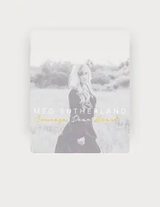 收听 Meg Sutherland、观看音乐视频、阅读小传、查看巡演日期等 ！