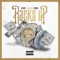 Racks Up (feat. Toosii) - D Kist lyrics