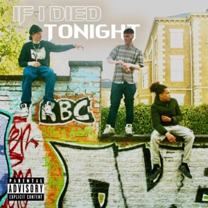 If I Died Tonight (feat. 5EB) - Single