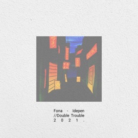 Double Trouble Idepen & Fona