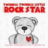 Twinkle Twinkle Little Rock Star