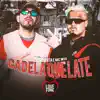 Stream & download Cadela Que Late - Single