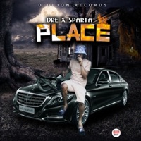 Place - Single - Dre X Sparta