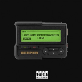 Beeper (feat. Ripparachie & Losa) Lord Narf