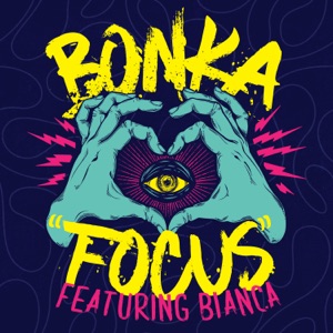 Focus (feat. Bianca) - EP