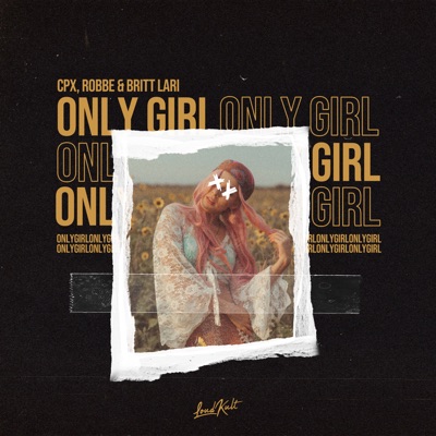 Only Girl (feat. Britt Lari) - Single